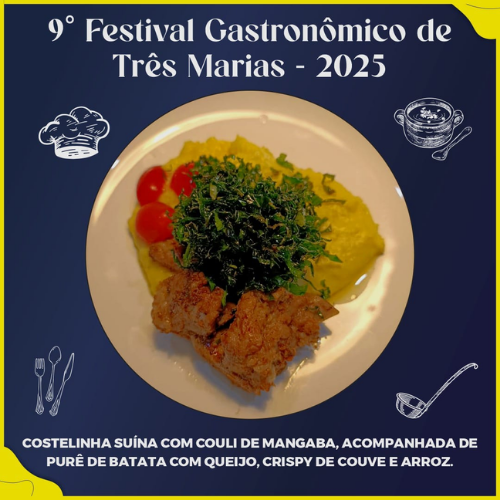 9º Festival Gastronômico de Três Marias — 2025 — Costelinha suína com couli de mangaba, acompanhada de purê de batata com queijo, crispy de couve e arroz.