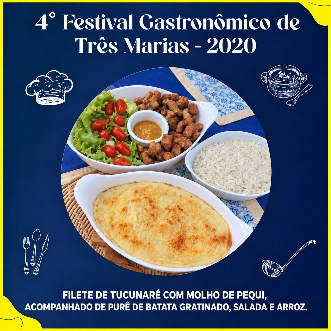 4º Festival Gastronômico de Três Marias — 2020: filete de tucunaré com molho de pequi, acompanhado de purê de batata gratinado, salada e arroz.